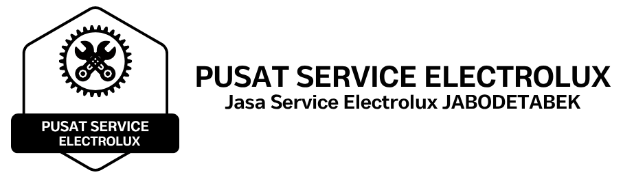 Jasa Service Elektrolux Jabodetabek